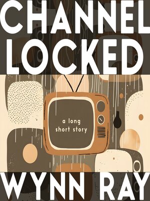 cover image of Channel Locked